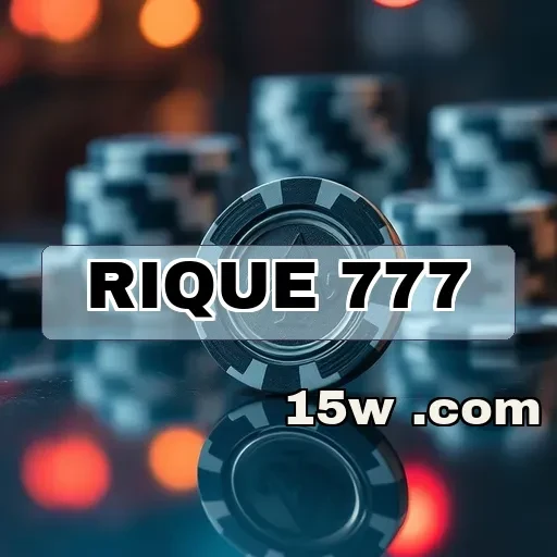 rique 777: Descubra Os Benefícios Irresistíveis Dos Bônus